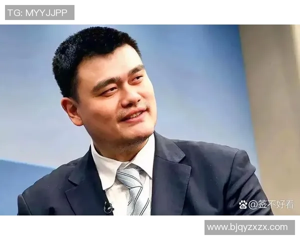 足球明星姚明的真实年龄揭秘及其在体育界的影响力分析